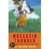Moccasin Thunder by Lori Marie Carlson