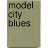 Model City Blues door Mandi Jackson