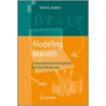 Modeling Marvels by Errol G. Lewars
