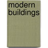 Modern Buildings by Greg Moskal