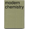 Modern Chemistry door Winston