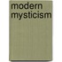 Modern Mysticism