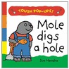 Mole Digs A Hole door Sue Hendra