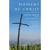 Moment Of Christ door John O.S.B. Main