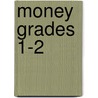 Money Grades 1-2 by Teacher Created Resources