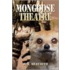 Mongoose Theatre