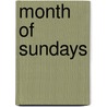 Month Of Sundays door Kent Biffle