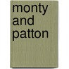 Monty And Patton by Michael Reynolds