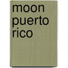 Moon Puerto Rico door Suzanne Van Atten