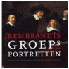 Rembrandts groepsportretten door A. MacNiel Kettering