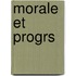Morale Et Progrs