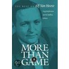 More Than A Game door Alf Van Hoose