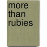 More Than Rubies door Debra White Smith