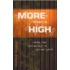 More Than a High