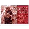 Mothers and Sons by Maria Rooney
