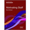 Motivating Staff by Chrissie Wright