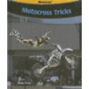 Motocross Tricks door Janey Levy