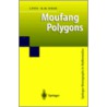 Moufang Polygons door Richard M. Weiss