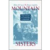 Mountain Sisters by Monica Appleby