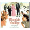 Mountain Wedding door Faye Gibbons