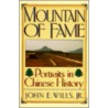 Mountain of Fame door John E. Wills Jr.