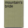Mountain's Bride door Lisa R. Taylor