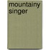 Mountainy Singer