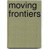 Moving Frontiers by Unknown