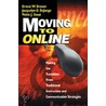 Moving To Online door Vickie J. Stout