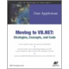 Moving To Vb.net by Daniel Appleman