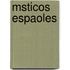Msticos Espaoles