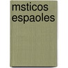 Msticos Espaoles door Paul Rousselot