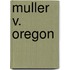 Muller V. Oregon