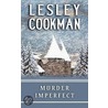 Murder Imperfect by Lesley Cookman