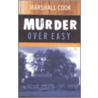 Murder over Easy by Marshall Cook