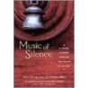 Music Of Silence by Sharon Lebell