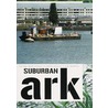 Suburban Ark door P. Derks