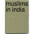 Muslims in India