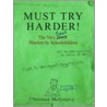 Must Try Harder! by Norman McGreevy