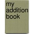My Addition Book