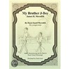 My Brother J-Boy door Hazel Janell Meredith