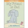 My Friend Is Sad by Mo Willems