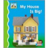 My House Is Big! by Kelly Doudna