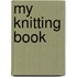 My Knitting Book