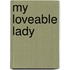 My Loveable Lady