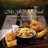My Southern Food by Devon O'Day