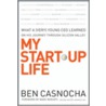 My Start-Up Life door Ben Casnocha
