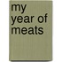 My Year of Meats