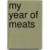 My Year of Meats door Ruth Ozeki