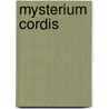 Mysterium cordis by Peter Selg